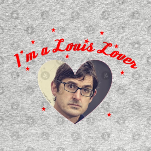 Louis Theroux Lover by Therouxgear